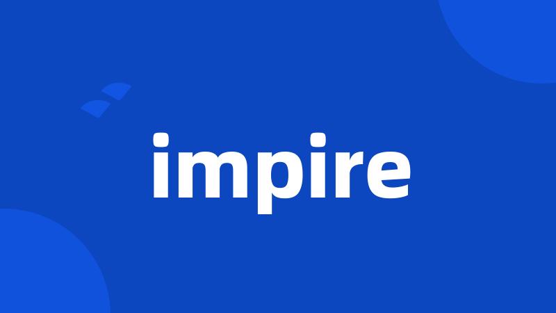 impire