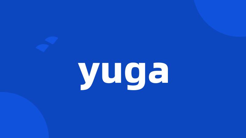 yuga