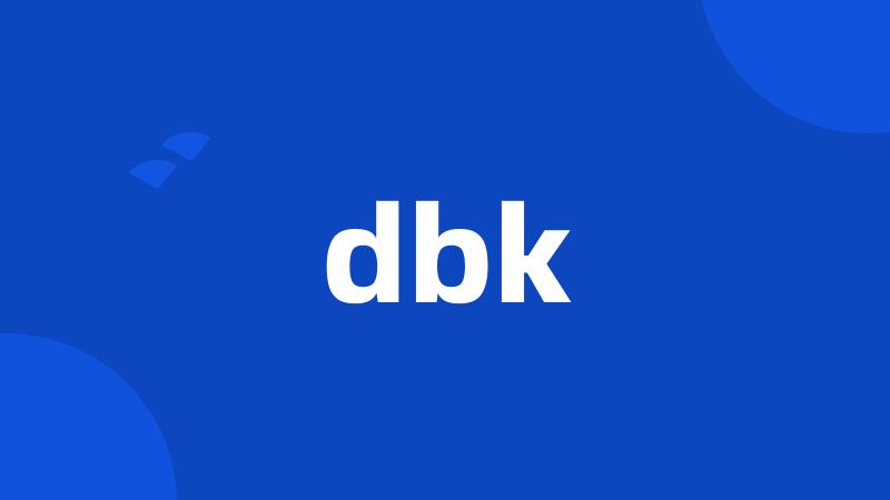 dbk