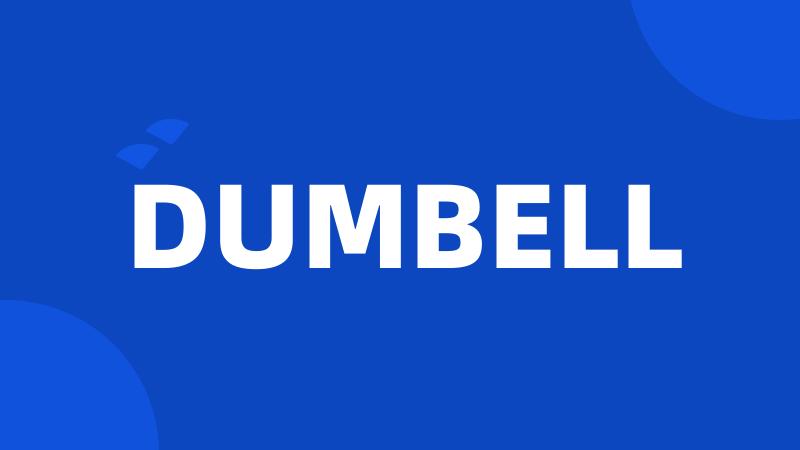 DUMBELL