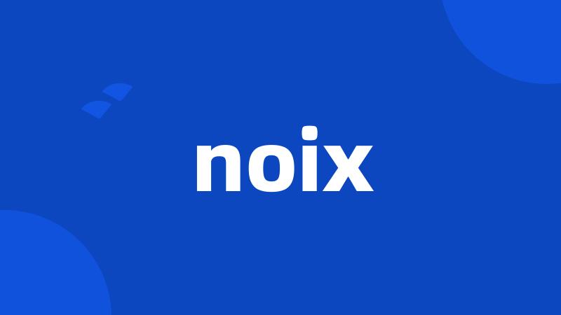 noix