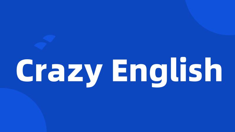 Crazy English