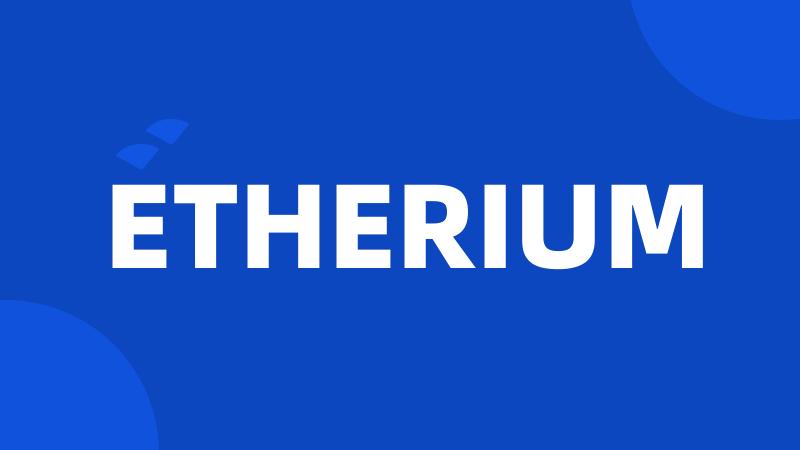 ETHERIUM