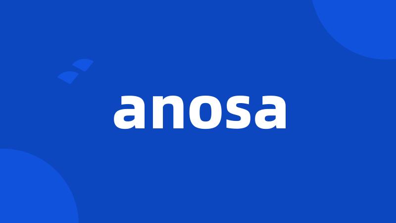 anosa