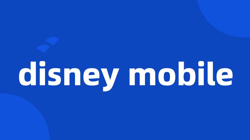 disney mobile