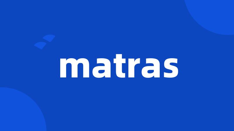 matras