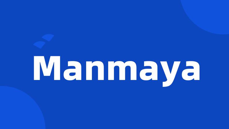 Manmaya