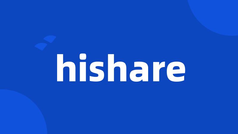 hishare