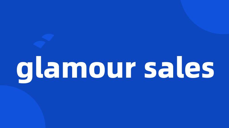 glamour sales