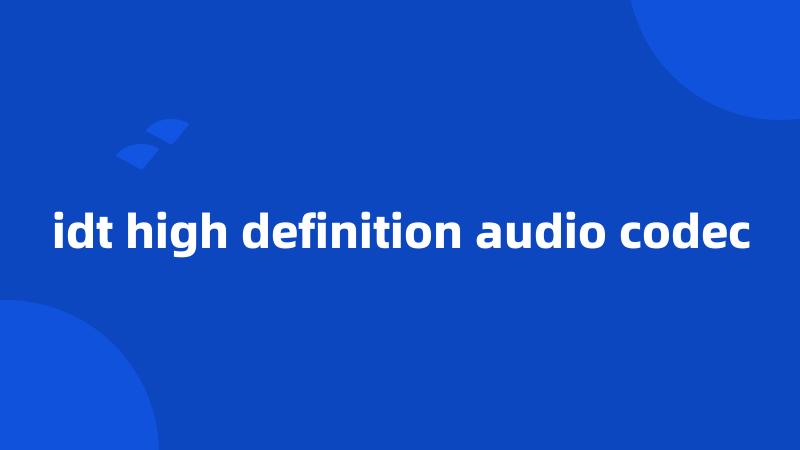 idt high definition audio codec