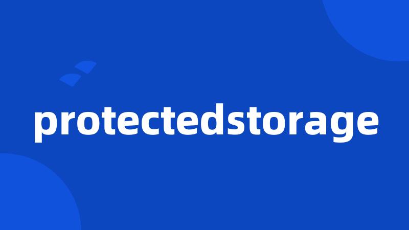 protectedstorage