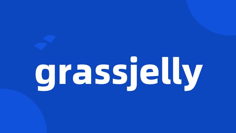 grassjelly