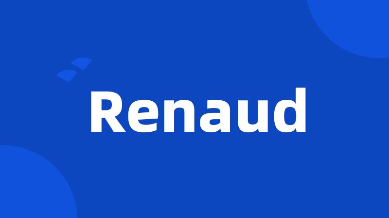 Renaud