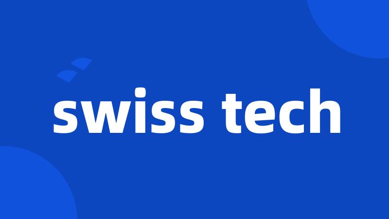 swiss tech