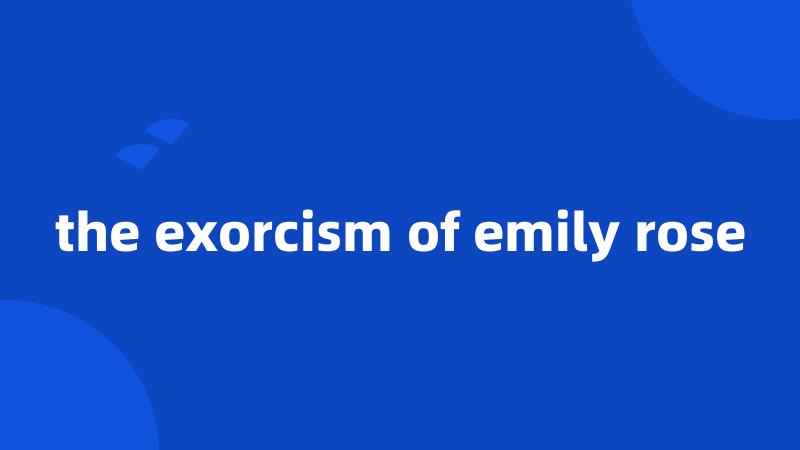 the exorcism of emily rose