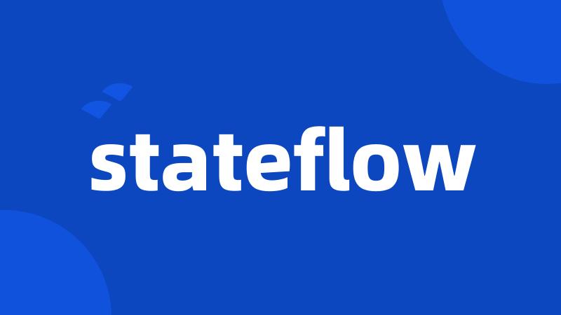 stateflow