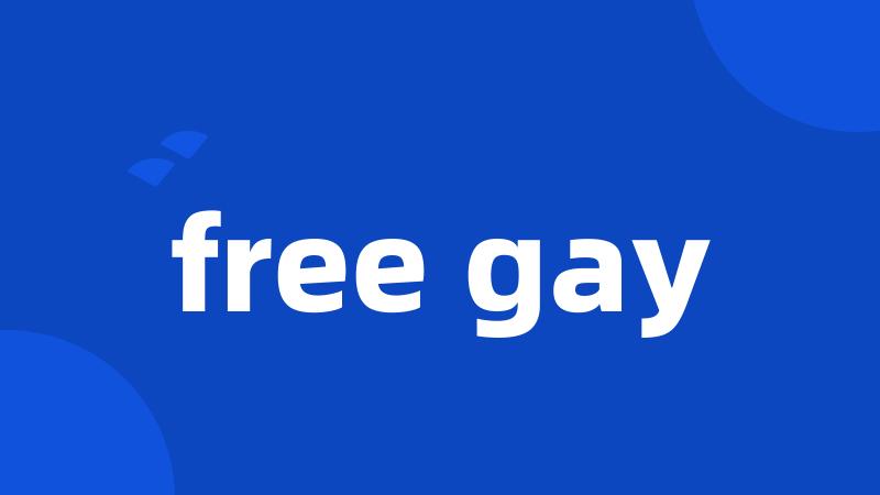 free gay