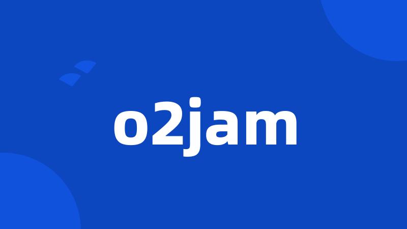 o2jam