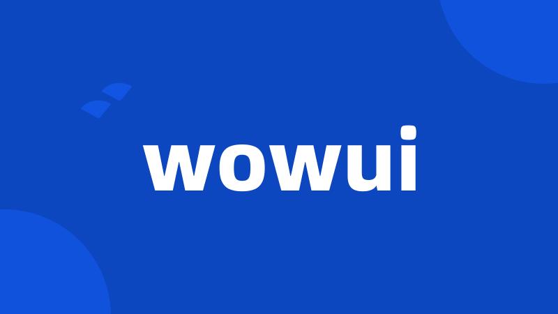 wowui