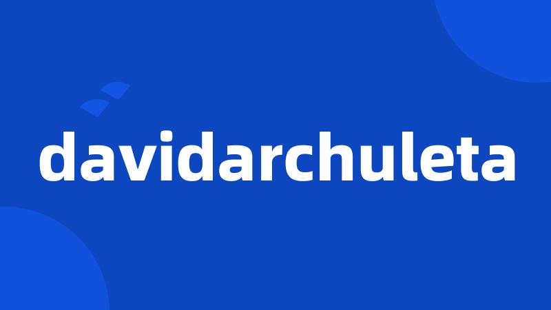 davidarchuleta