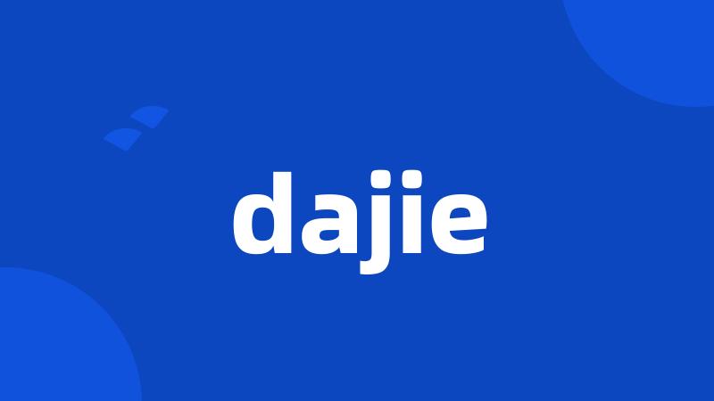 dajie