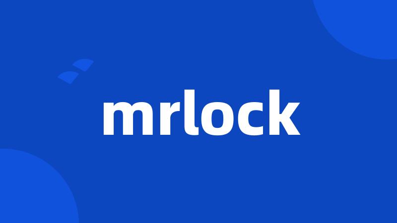 mrlock