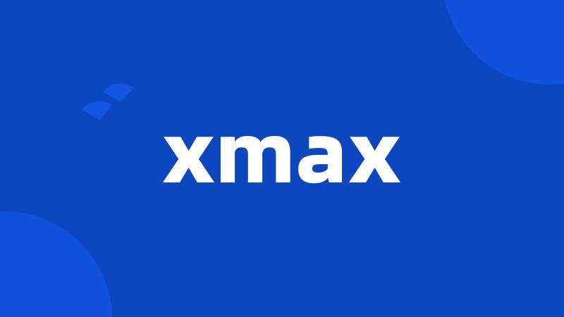 xmax