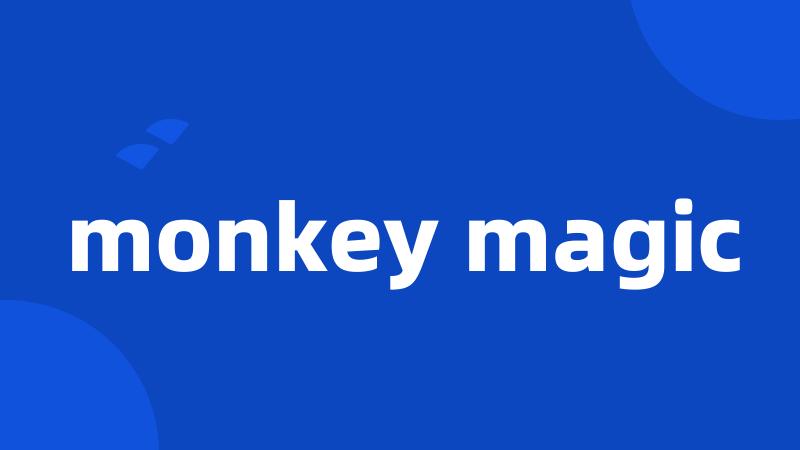 monkey magic