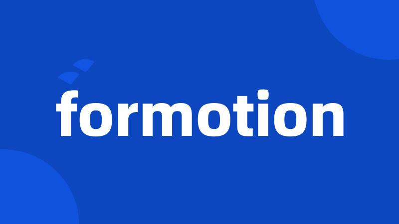 formotion