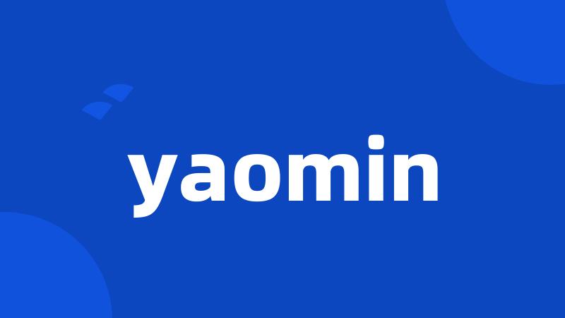 yaomin