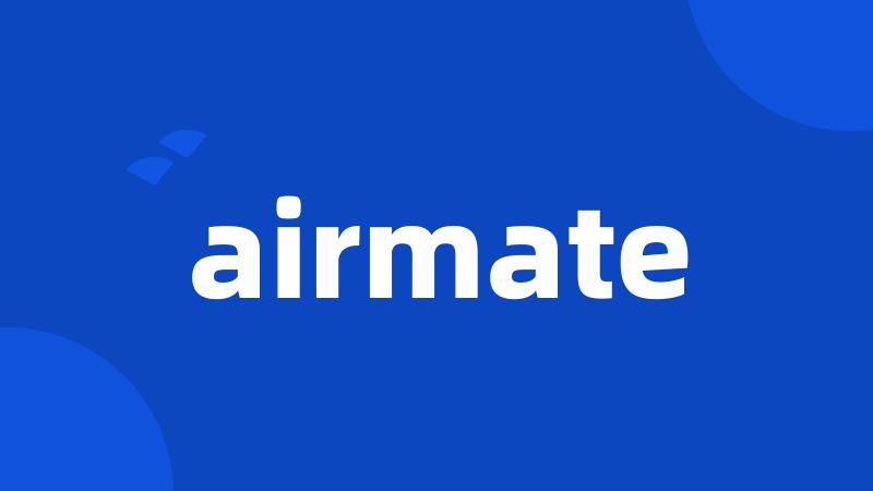 airmate