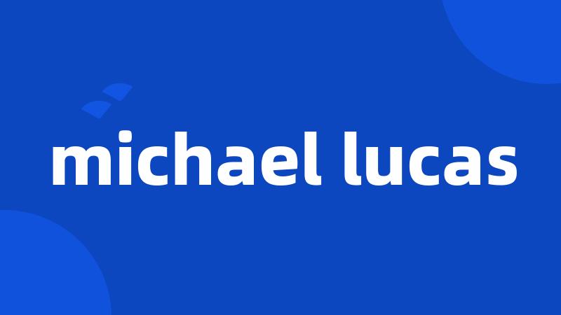 michael lucas