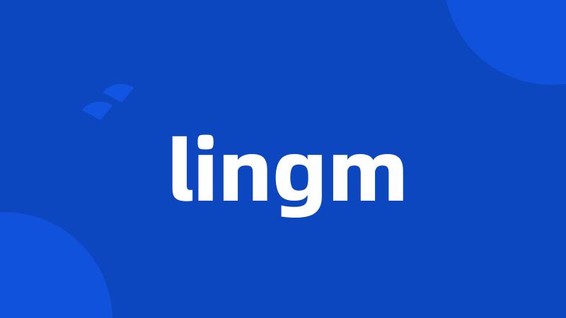 lingm