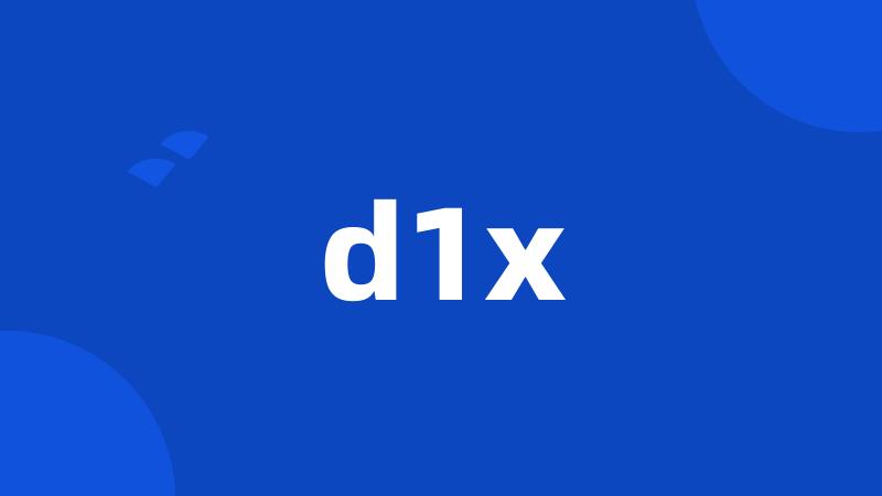 d1x