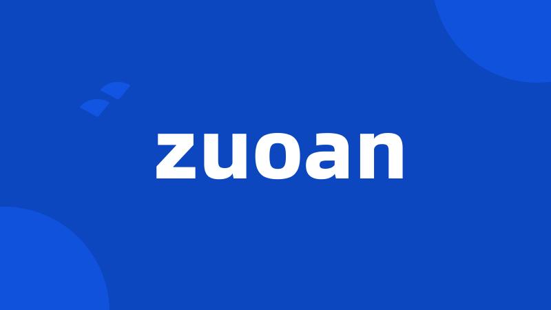 zuoan