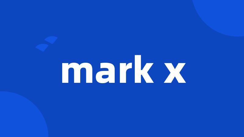 mark x