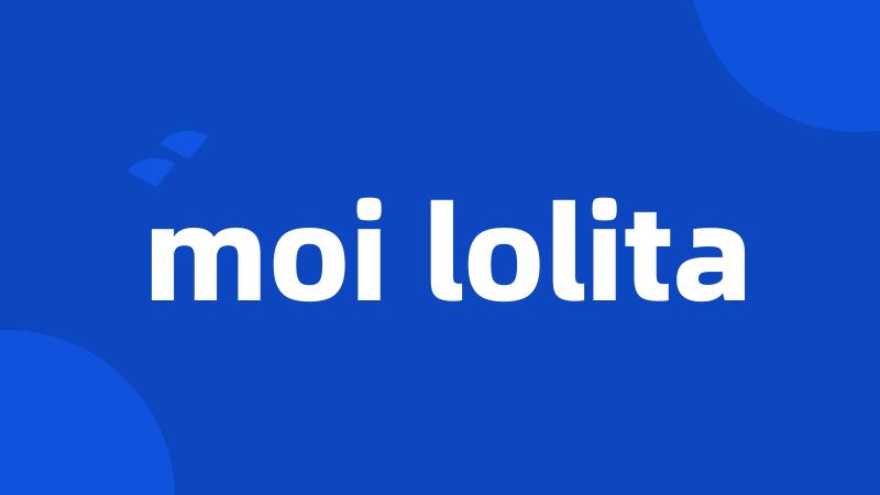 moi lolita