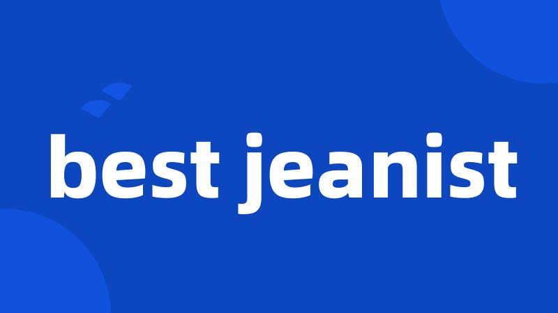 best jeanist