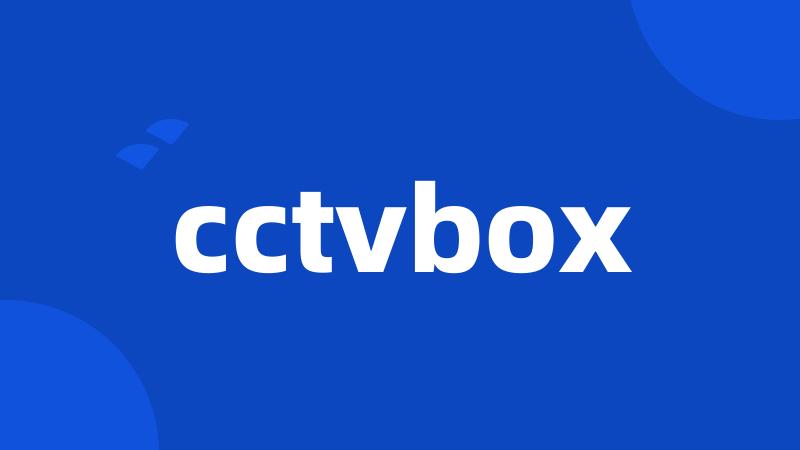 cctvbox