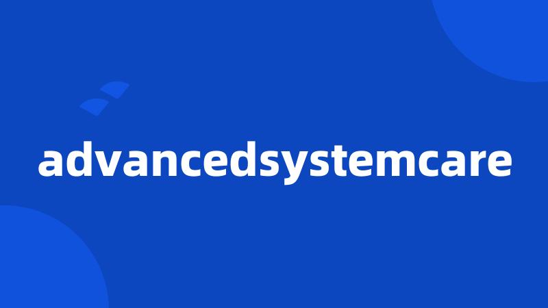 advancedsystemcare