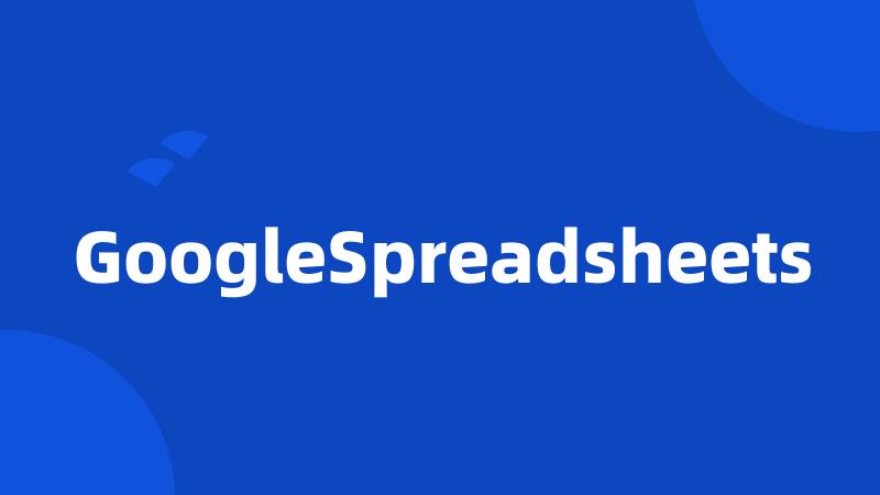 GoogleSpreadsheets