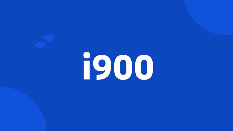 i900