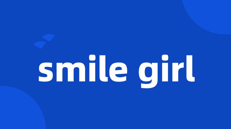 smile girl