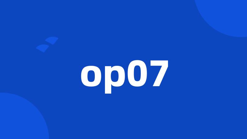 op07