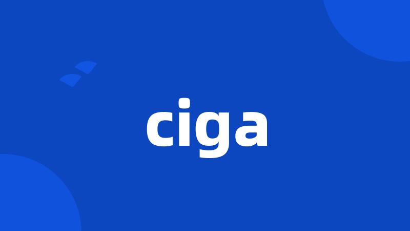 ciga