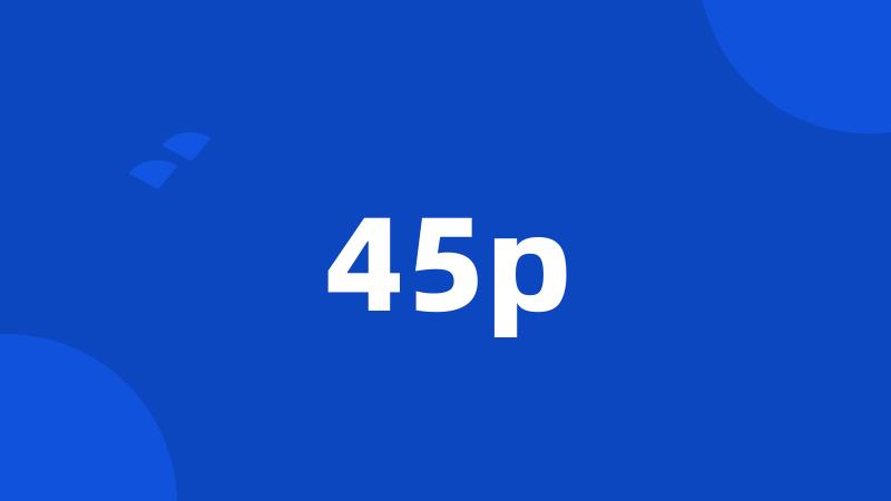 45p