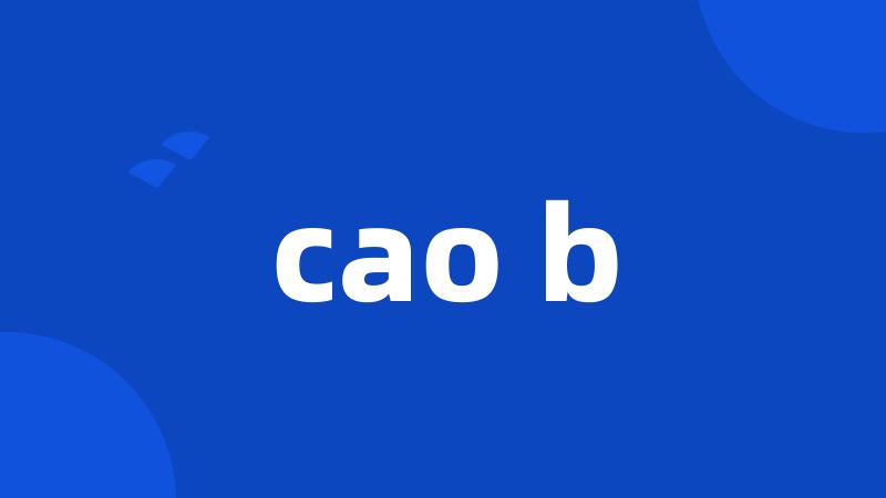 cao b