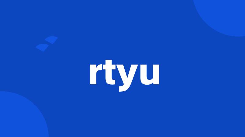 rtyu