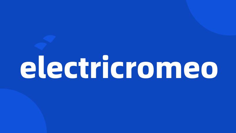 electricromeo