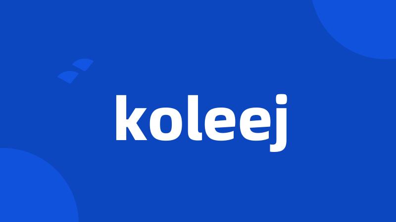 koleej